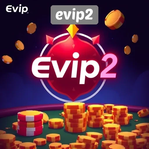 Bagaimana Evip2 Menghadirkan Pengalaman Bermain yang Menarik